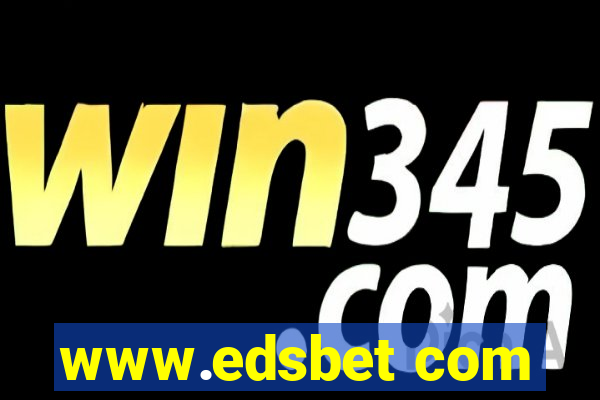 www.edsbet com